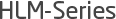 HLM-Series
